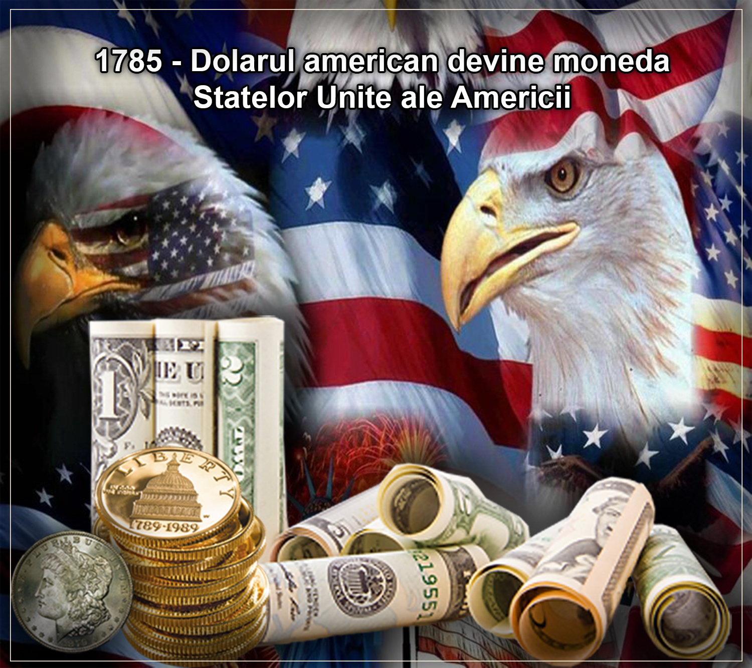 StiatiCa in urma cu 233 de ani dolarul a fost ales ca moneda nationala a Statelor Unite ale Americii?